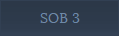 SOB 3